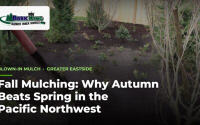 Fall Mulching: Why Autumn Beats Spring in the Pacific Northwest